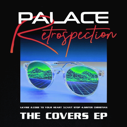 Palace (SWE) : Retrospection - The Covers EP